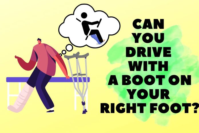 can you drive with a boot on your right foot