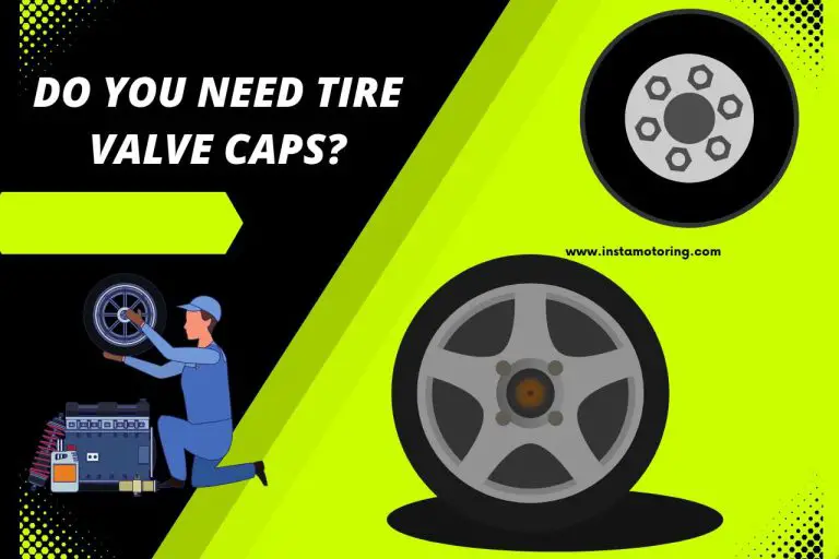Do you Need Tire Valve Caps? Don’t Overlook this Small Detail!