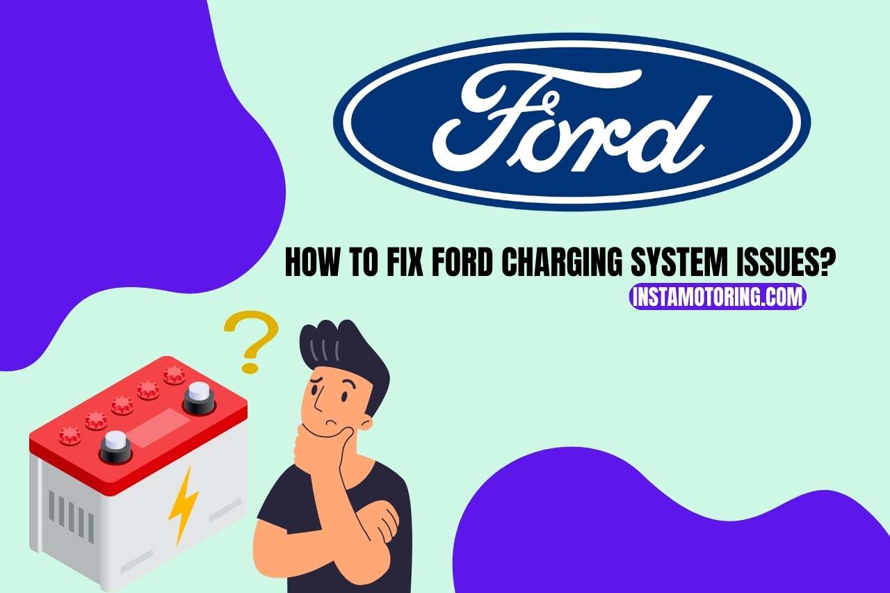 How to Fix Ford Charging System Issues
