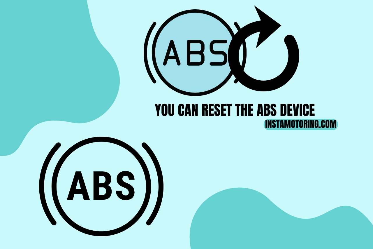 You Can Reset the ABS Device