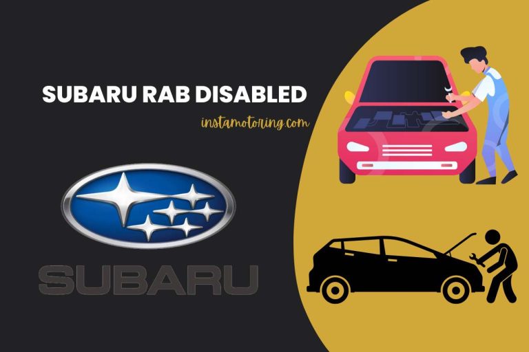 Subaru Rab Disabled – (Implications & Resolutions)