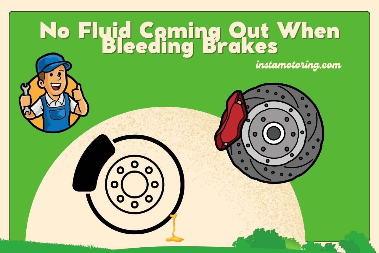 no fluid coming out when bleeding brakes