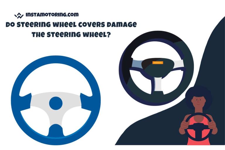 Do Steering Wheel Covers Damage the Steering Wheel? 